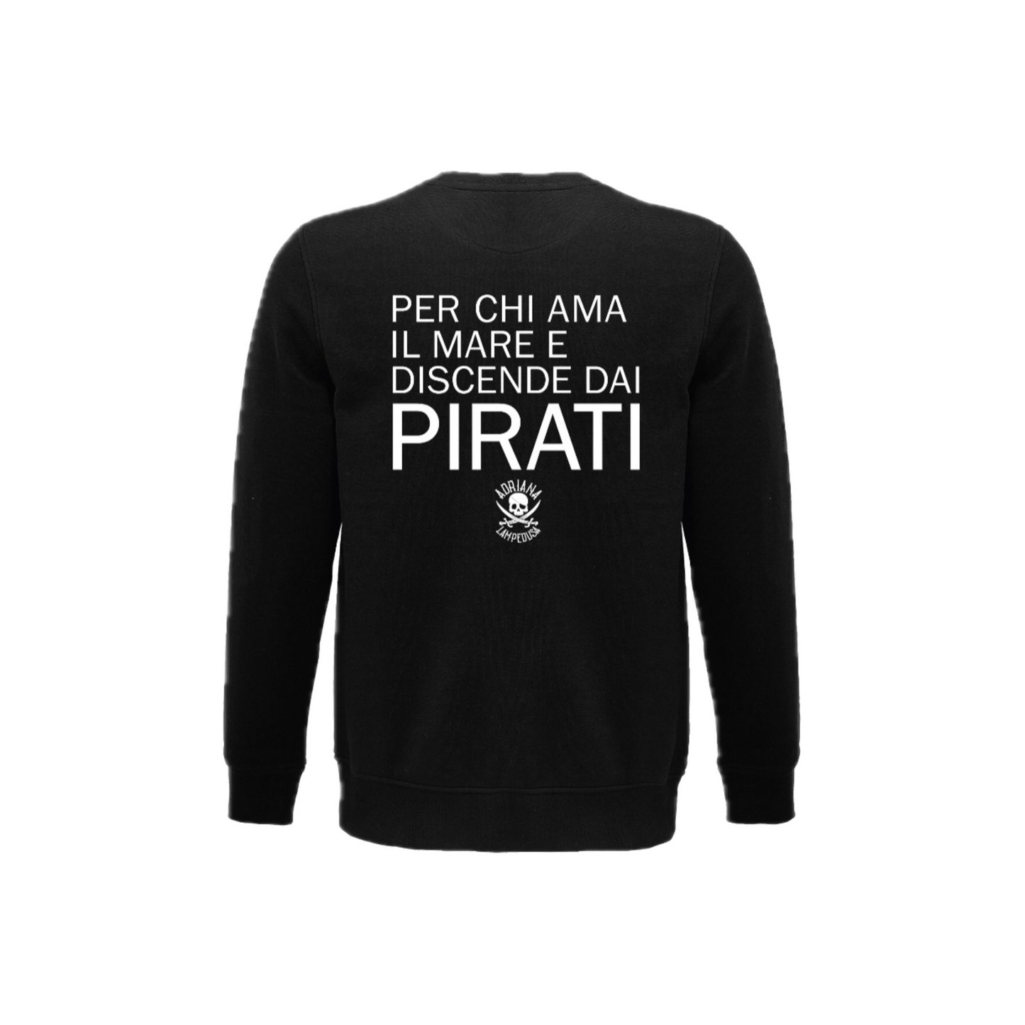 Felpa "Discendenti dei Pirati" – Edizione Galeone Adriana ⚓️🏴☠️